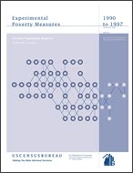 Experimental Poverty Measures: 1990 to 1997