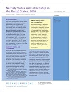 Nativity Status and Citizenship in the United States: 2009
