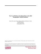 The Use of Medicare Enrollment Data in the 2010 Demographic Analysis Estimates