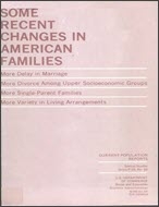 Some Recent Changes in American Families