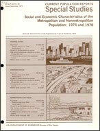 Social and Economic Characteristics of the Metropolitan and Nonmetropolitan Population: 1974 and 1970