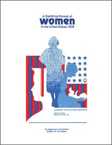 A Statistical Portrait of Women in the United States: 1978