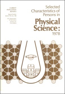 Selected Characteristics of Persons in Physical Science: 1978