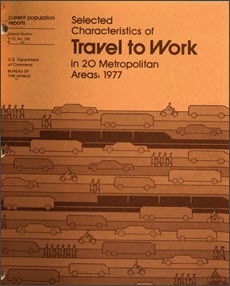 Selected Characteristics of Travel to Work in 20 Metropolitan Areas: 1977