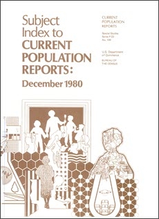 Subject Index to Current Population Reports: December 1980