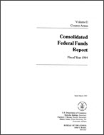 Consolidated Federal Funds Report: Fiscal Year 1984, Volume I: County Areas