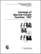 Earnings of Married-Couple Families: 1987