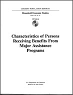 Characteristics of Persons Receiving Benefits from Major Assistance Programs