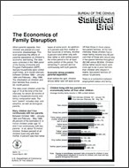 Statistical Brief: The Economics of Family Disruption