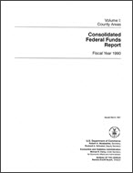 Consolidated Federal Funds Report: Fiscal Year 1990, Volume I: County Areas