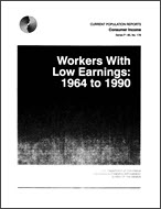 Workers with Low Earnings: 1964 to 1990