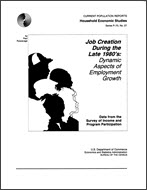 Job Creation During the Late 1980's: Dynamic Aspects of Employment Growth