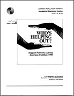 Who's Helping Out? Support Networks Among American Families: 1988