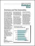 Statistical Brief: Americans and Their Automobiles