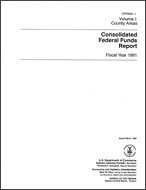 Consolidated Federal Funds Report: Fiscal Year 1991, Volume I: County Areas