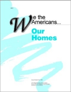 We the Americans...Our Homes
