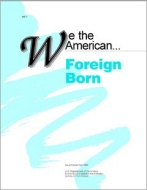 We the American...Foreign Born