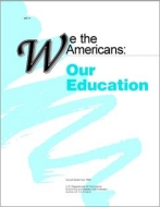 We the Americans: Our Education