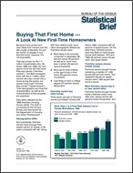 Statistical Brief: Buying That First Home — A Look At New First-Time Homeowners