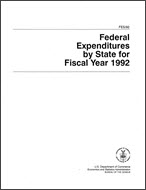 Federal Expenditures by State for Fiscal Year 1992