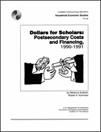 Dollars for Scholars: Postsecondary Costs and Financing, 1990-1991
