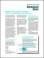 Statistical Brief: Health Insurance Coverage — Who Had a Lapse Between 1990 and 1992?