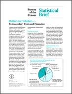 Statistical Brief: Dollars for Scholars — Postsecondary Costs and Financing
