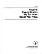 Federal Expenditures by State for Fiscal Year 1993
