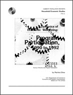 Dynamics of Economic Well-Being: Program Participation, 1990 to 1992