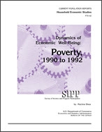 Dynamics of Economic Well-Being: Poverty, 1990 to 1992