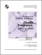 Dynamics of Economic Well-Being: Health Insurance, 1991 to 1993