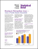 Statistical Brief: Housing in Metropolitan Areas — Asian or Pacific Islander Households