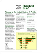 Statistical Brief: Women in the United States: A Profile