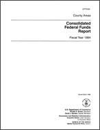 Consolidated Federal Funds Report: Fiscal Year 1994, County Areas