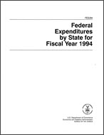 Federal Expenditures by State for Fiscal Year 1994