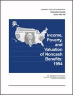Income, Poverty, and Valuation of Noncash Benefits: 1994