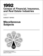 1992 Census of Financial, Insurance, and Real Estate Industries: Subject Series, Miscellaneous Subjects