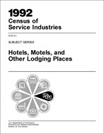 1992 Census of Service Industries: Subject Series, Hotels, Motels, and Other Lodging Places