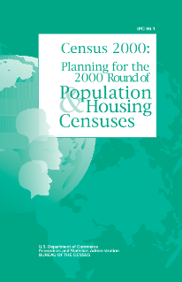 Census 2000: Planning for the 2000 Round of Population & Housing Censuses