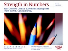 Strength in Numbers: Your Guide to Census 2000 Redistricting Data From the U.S. Census Bureau