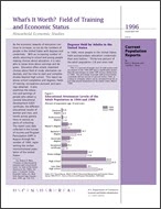 What's It Worth? Field of Training and Economic Status: 1996
