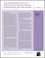 Work and Work-Related Activities of Mothers Receiving Temporary Assistance to Needy Families: 1996, 1998, and 2000