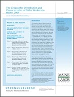 The Geographic Distribution and Characteristics of Older Workers in Maine: 2004