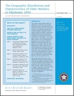 The Geographic Distribution and Characteristics of Older Workers in Oklahoma: 2004