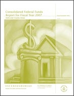 Consolidated Federal Funds Report for Fiscal Year 2007 (State and County Areas)
