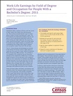 Work-Life Earnings by Field of Degree and Occupation for People With a Bachelor's Degree: 2011