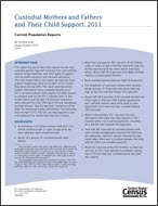Custodial Mothers and Fathers and Their Child Support: 2011