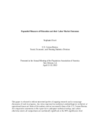 Expanded Measures of Education and their Labor Market Outcomes