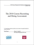 The 2010 Census Recruiting and Hiring Assessment