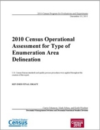 2010 Census Operational Assessment for Type of Enumeration Area Delineation